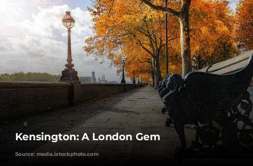 Kensington: A London Gem