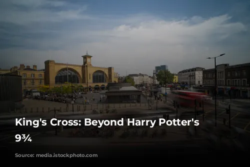 King's Cross: Beyond Harry Potter's Platform 9¾