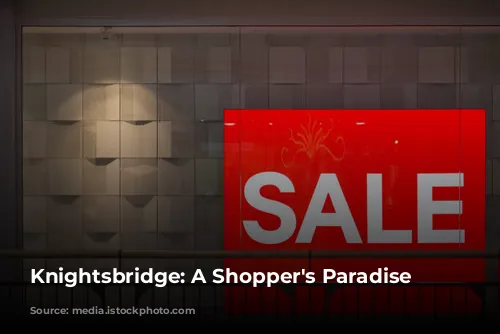 Knightsbridge: A Shopper's Paradise