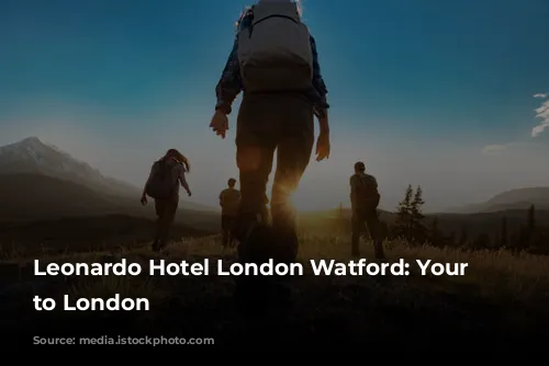 Leonardo Hotel London Watford: Your Gateway to London