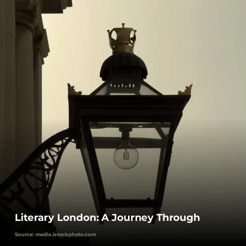 Literary London: A Journey Through Time