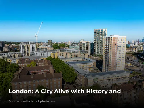 London: A City Alive with History and Excitement