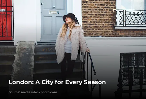 London: A City for Every Season