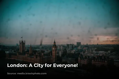 London: A City for Everyone!