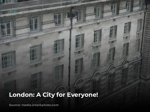 London: A City for Everyone!