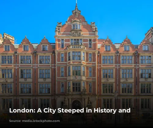 London: A City Steeped in History and Luxury