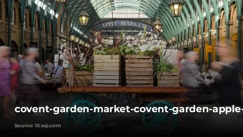 covent-garden-market-covent-garden-apple-market-ab6c8f47b11d031cb30f0e0a15f6550c