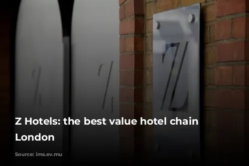 Z Hotels: the best value hotel chain in London