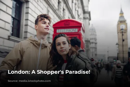 London: A Shopper's Paradise!