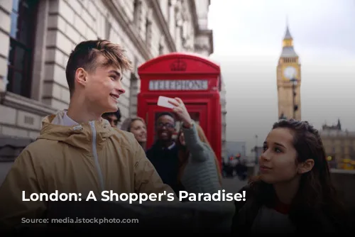 London: A Shopper's Paradise!