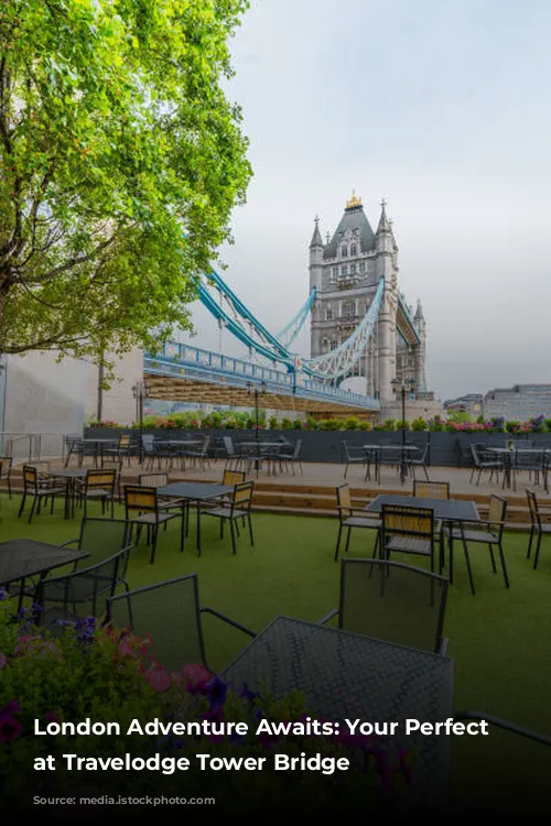 London Adventure Awaits: Your Perfect Base at Travelodge Tower Bridge