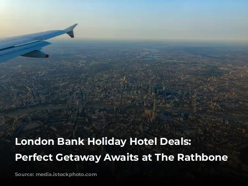 London Bank Holiday Hotel Deals: Your Perfect Getaway Awaits at The Rathbone