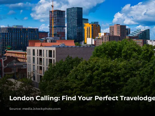 London Calling: Find Your Perfect Travelodge Stay!