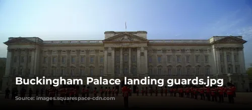 Buckingham Palace landing guards.jpg