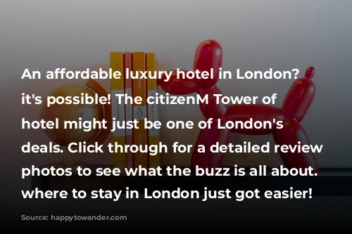 An affordable luxury hotel in London? YES it's possible! The citizenM Tower of London hotel might just be one of London's best deals. Click through for a detailed review with photos to see what the buzz is all about. Deciding where to stay in London just got easier!