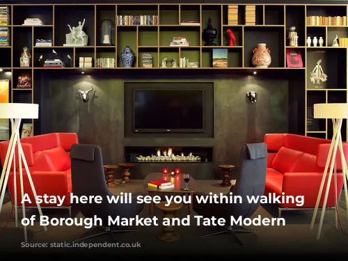 A stay here will see you within walking distance of Borough Market and Tate Modern