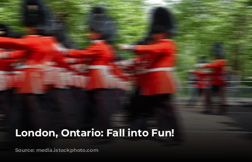 London, Ontario: Fall into Fun!