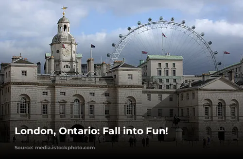 London, Ontario: Fall into Fun!