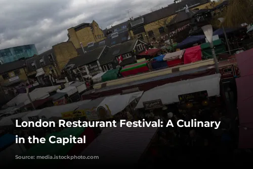 London Restaurant Festival: A Culinary Celebration in the Capital