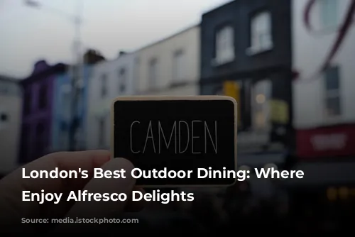 London's Best Outdoor Dining: Where to Enjoy Alfresco Delights