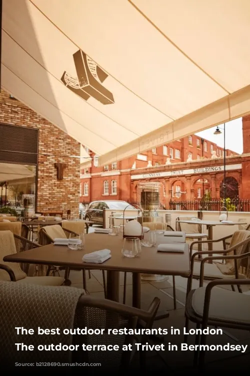 The best outdoor restaurants in London | The outdoor terrace at Trivet in Bermondsey