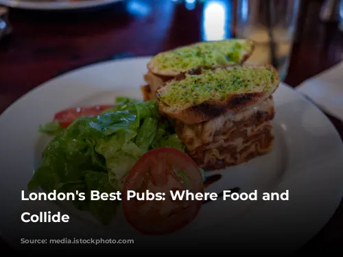 London's Best Pubs: Where Food and Ambiance Collide