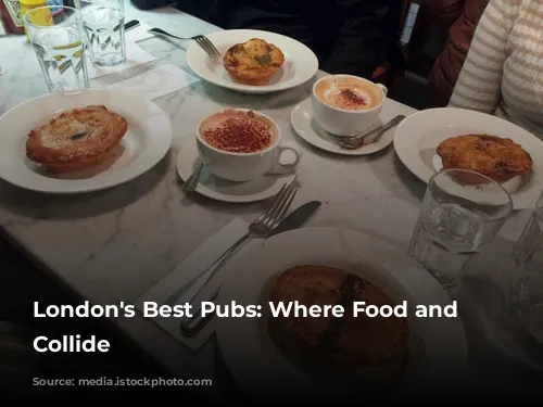 London's Best Pubs: Where Food and Ambiance Collide