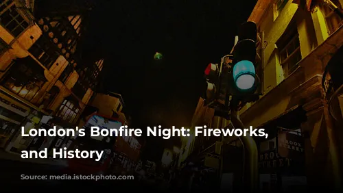 London's Bonfire Night: Fireworks, Fun, and History