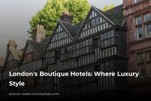 London's Boutique Hotels: Where Luxury Meets Style