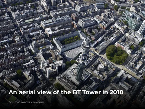 An aerial view of the BT Tower in 2010