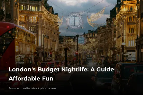 London's Budget Nightlife: A Guide to Affordable Fun