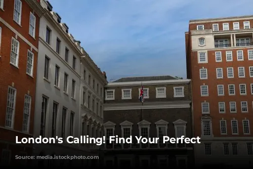 London's Calling! Find Your Perfect Hotel