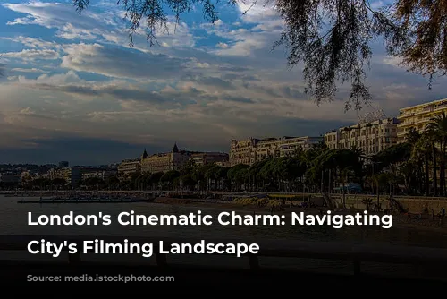 London's Cinematic Charm: Navigating the City's Filming Landscape