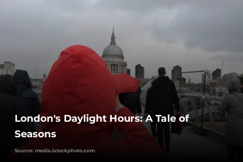 London's Daylight Hours: A Tale of Two Seasons