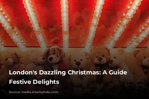 London's Dazzling Christmas: A Guide to Festive Delights