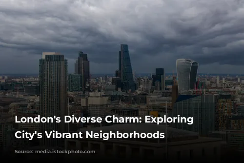 London's Diverse Charm: Exploring the City's Vibrant Neighborhoods