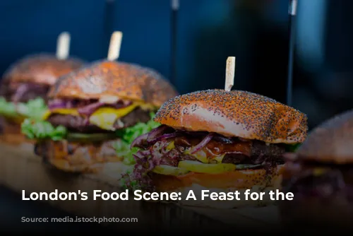 London's Food Scene: A Feast for the Senses