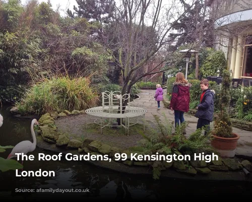 The Roof Gardens, 99 Kensington High St, London