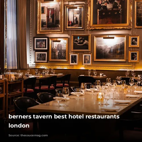 berners tavern best hotel restaurants in london