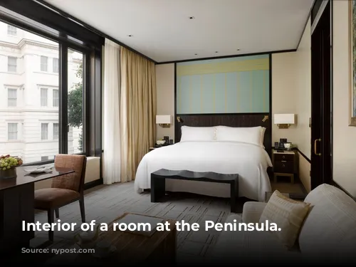 Interior of a room at the Peninsula. 