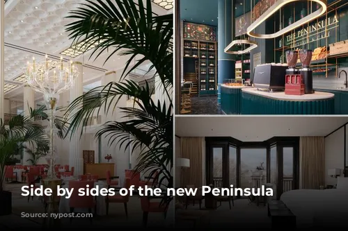 Side by sides of the new Peninsula London.