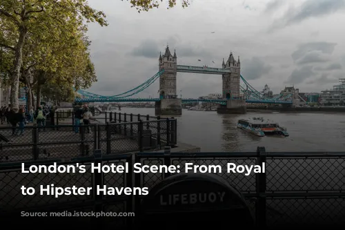 London's Hotel Scene: From Royal Glamour to Hipster Havens