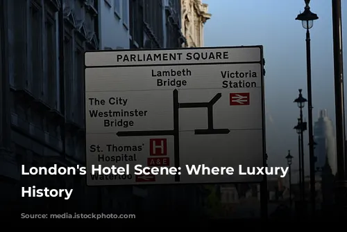 London's Hotel Scene: Where Luxury Meets History