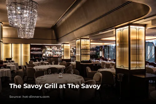 The Savoy Grill at The Savoy