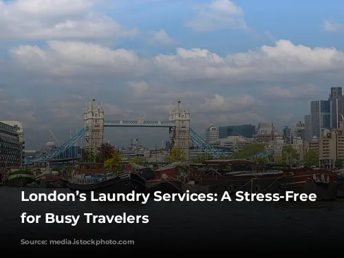 London’s Laundry Services: A Stress-Free Solution for Busy Travelers