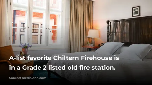 A-list favorite Chiltern Firehouse is located in a Grade 2 listed old fire station.