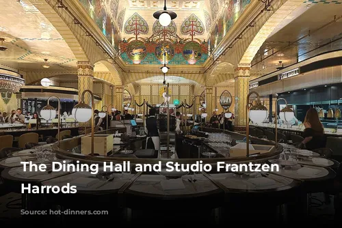 The Dining Hall and Studio Frantzen at Harrods