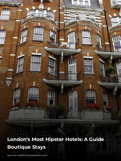 London's Most Hipster Hotels: A Guide to Boutique Stays