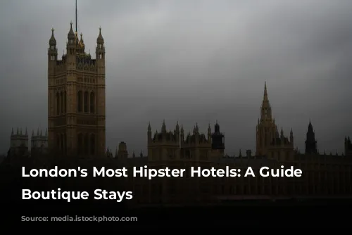 London's Most Hipster Hotels: A Guide to Boutique Stays