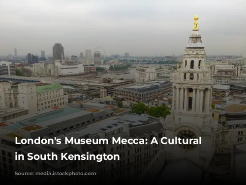 London's Museum Mecca: A Cultural Adventure in South Kensington